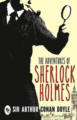  The Adventures of Sherlock Holmes:  Seikkailuja Victorian Lontoossa Yhdessä Ikonisen Detektiivin Kanssa